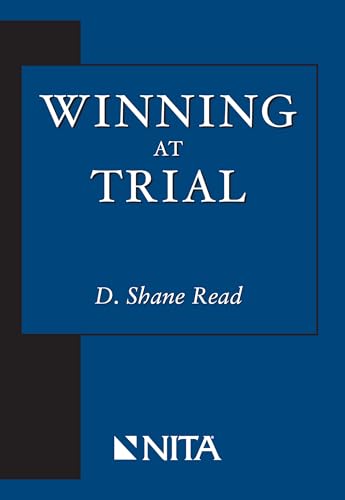 9781601560018: Winning at Trial (Nita)