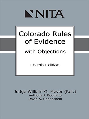 Stock image for Colorado Rules of Evidence with Objections for sale by SecondSale