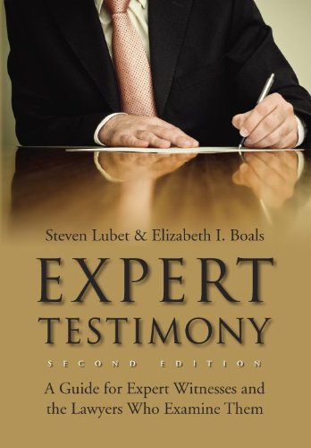 Beispielbild fr Expert Testimony : A Guide for Expert Witnesses and the Lawyers Who Examine Them zum Verkauf von Better World Books