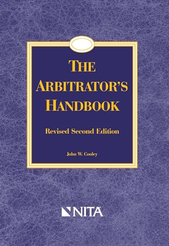 Beispielbild fr The Arbitrator's Handbook: Revised Second Edition (NITA) zum Verkauf von BooksRun