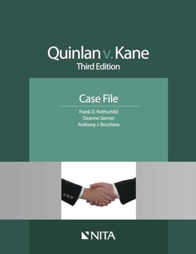 Stock image for Quinlan v. Kane: Third Edition Case File (NITA) for sale by BooksRun