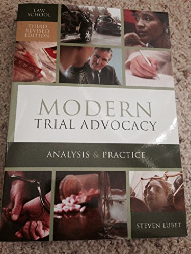 9781601563323: Modern Trial Advocacy: Law School Edition by Steven Lubet (2013-10-16)