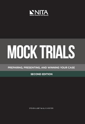 Beispielbild fr Mock Trials: Preparing, Presenting, and Winning Your CaseSecond Edition (NITA) zum Verkauf von Indiana Book Company