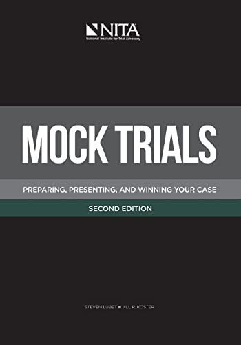 9781601563330: Mock Trials: Preparing, Presenting, and Winning Your Case (NITA)