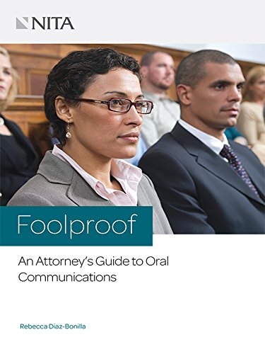 Beispielbild fr Foolproof: An Attorney's Guide to Oral Communications zum Verkauf von BooksRun