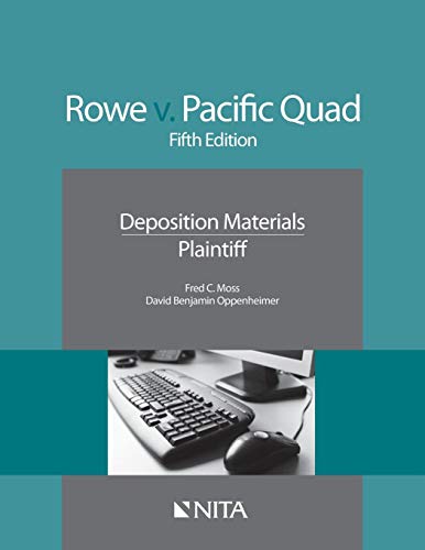 Beispielbild fr Rowe v. Pacific Quad: Fifth Edition Deposition Materials Plaintiff (Nita) zum Verkauf von HPB-Red