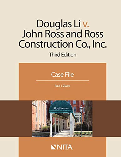 Imagen de archivo de Douglas Li V. John Ross and Ross Construction Co., Inc.: Case File a la venta por Revaluation Books