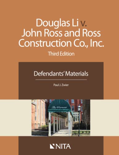 Imagen de archivo de Douglas Li v. John Ross and Ross Construction Co., Inc.: Third Edition Defendants' Materials (NITA) a la venta por SecondSale