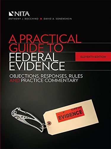 Beispielbild fr A Practical Guide to Federal Evidence zum Verkauf von -OnTimeBooks-
