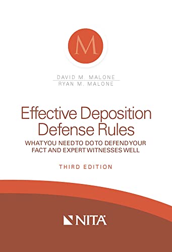 Imagen de archivo de Effective Deposition Defense Rules: What You Need To Do To Defend Your Fact and Expert Witnesses Well (Nita) a la venta por Books Unplugged