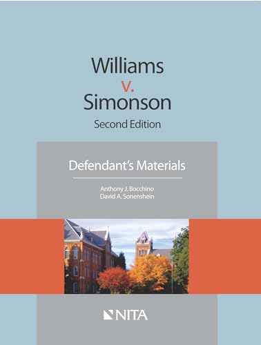 Beispielbild fr Williams v. Simonson: Defendant's Materials (NITA) zum Verkauf von Textbooks_Source