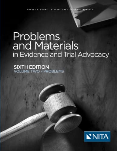 Stock image for Problems and Materials in Evidence and Trial Advocacy: Sixth Edition Volme Two/Problems (NITA) for sale by Books Unplugged