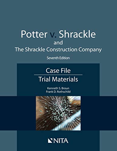 Beispielbild fr Potter v. Shrackle and The Shrackle Construction Company: Case File, Trial Materials (NITA) zum Verkauf von Wonder Book