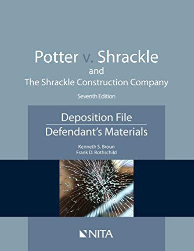 Stock image for Potter v. Shrackle and The Shrackle Construction Company: Deposition File, Defendant''s Materials (NITA) for sale by Wizard Books