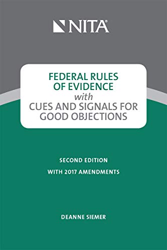 Beispielbild fr Federal Rules of Evidence with Cues and Signals for Good Objections (NITA) zum Verkauf von BooksRun