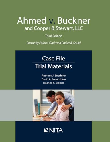 Stock image for Ahmed v. Buckner and Cooper & Stewart, LLC: Case File, Trial Materials (NITA) for sale by SecondSale