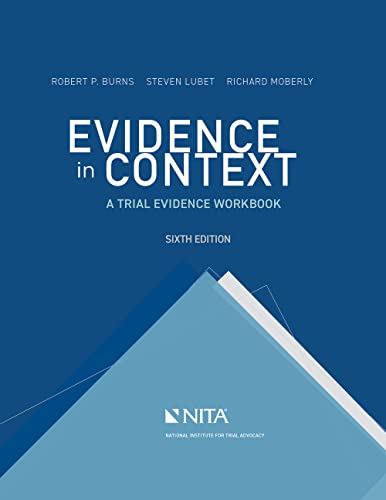 Beispielbild fr Evidence in Context: A Trial Evidence Workbook (NITA) zum Verkauf von BooksRun