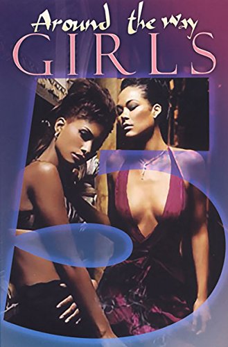 Imagen de archivo de Around the Way Girls 5 a la venta por Better World Books