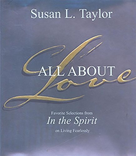 Stock image for All About Love: Favorite Selections from In The Spirit on Living Fearlessly for sale by Wonder Book