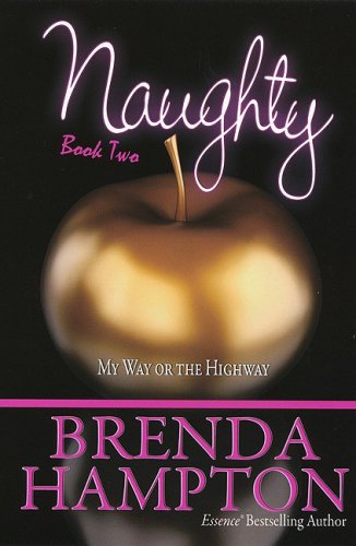 Stock image for Naughty 2: My Way or the Highway Bk. 2 for sale by Better World Books