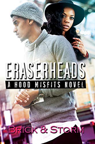 Beispielbild fr Eraserheads: A Hood Misfits Novel zum Verkauf von HPB-Movies