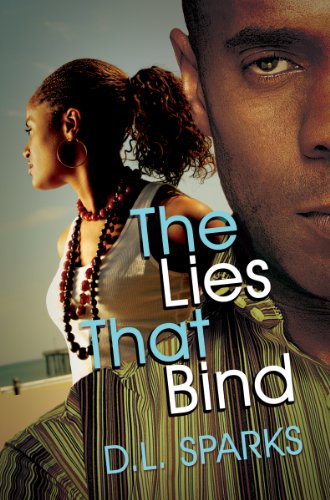 9781601622495: The Lies That Bind