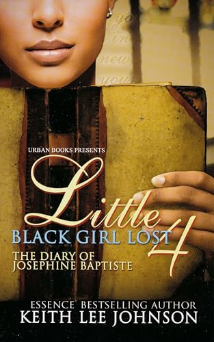9781601622594: Little Black Girl Lost 4:: The Diary of Josephine Baptiste