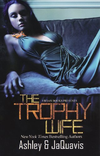 9781601622761: The Trophy Wife