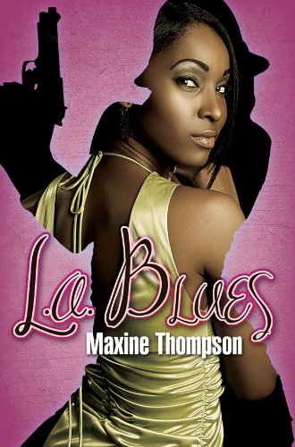 L.A. BLUES (9781601623072) by Thompson, Maxine