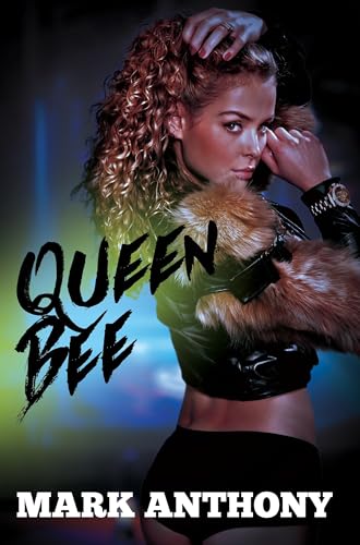 Queen Bee (9781601624536) by Anthony, Mark