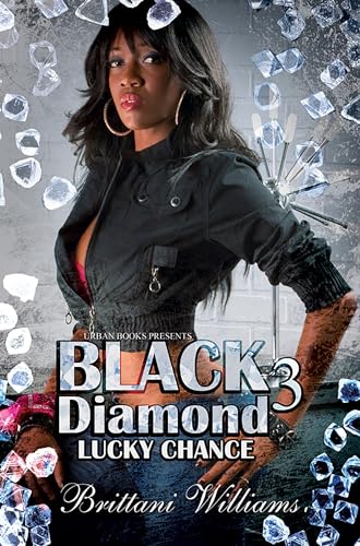 9781601625243: Black Diamond 3: Lucky Chance (Urban Books, 3)