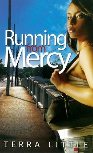 Beispielbild fr Running From Mercy (Urban Books) zum Verkauf von Half Price Books Inc.