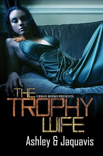 Imagen de archivo de The Trophy Wife a la venta por Red's Corner LLC