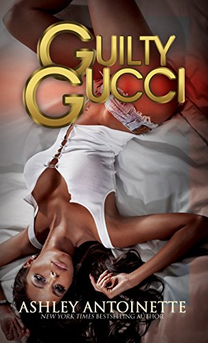 Beispielbild fr Guilty Gucci Red Bottom Novels zum Verkauf von PBShop.store US