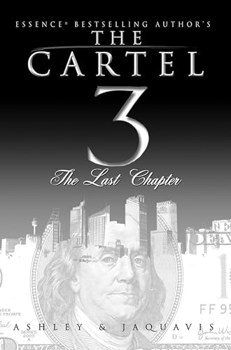 Beispielbild fr The Cartel 3 : The Last Chapter zum Verkauf von Better World Books