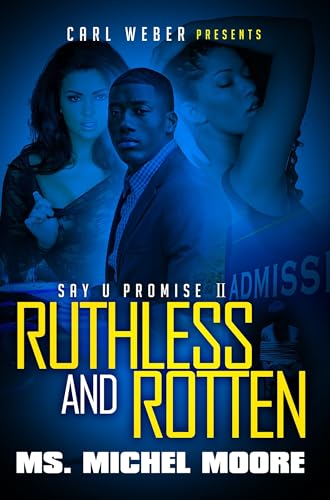9781601626325: Ruthless and Rotten: Say U Promise II