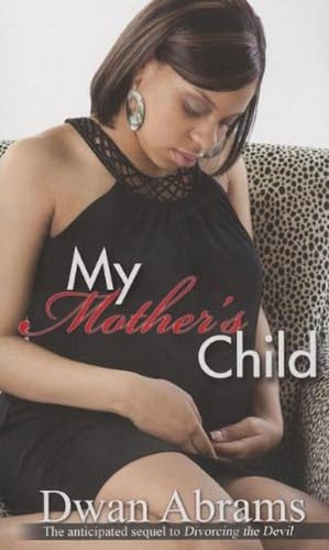 9781601627711: My Mother's Child