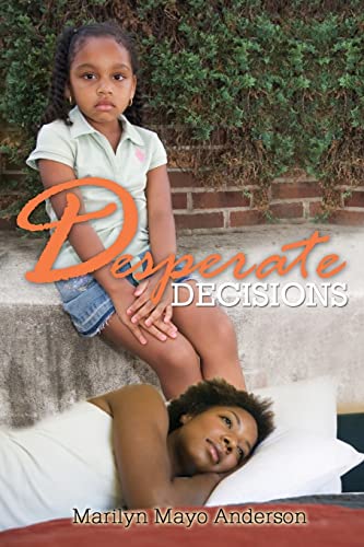 Stock image for Desperate Decisions for sale by Red's Corner LLC