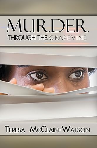 Beispielbild fr Murder Through the Grapevine zum Verkauf von Better World Books