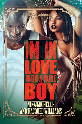 9781601629098: In Love with a Rude Boy: Renaissance Collection