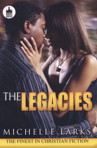 Stock image for The Legacies (Urban Christian) for sale by Ergodebooks