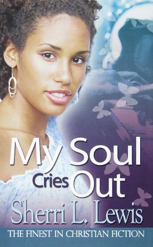 Stock image for My Soul Cries Out (Urban Christian) for sale by SecondSale
