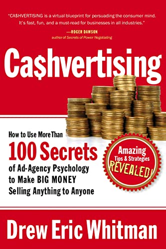 Beispielbild fr Cashvertising: How to Use More than 100 Secrets of Ad-agency Psychology to Make Big Money Selling Anything to Anyone zum Verkauf von WorldofBooks