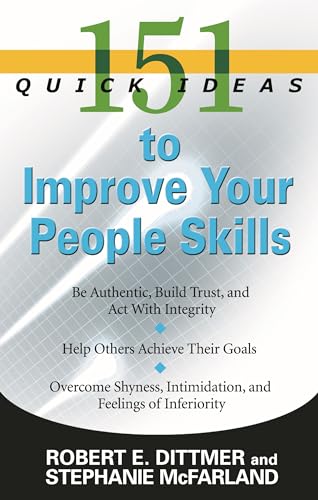 Beispielbild fr 151 Quick Ideas to Improve Your People Skills zum Verkauf von Blackwell's