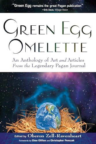 Imagen de archivo de Green Egg Omelette: An Anthology of Art and Articles from the Legendary Pagan Journal a la venta por Zoom Books Company