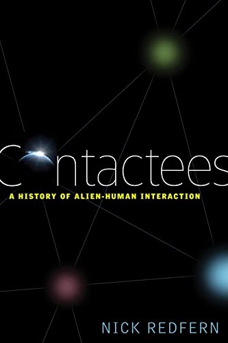 Stock image for Contactees: A History of Alien-Human Interaction for sale by Paisleyhaze Books