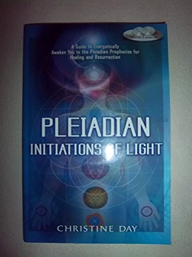 Imagen de archivo de Pleiadian Initiations of Light: A Guide to Energetically Awaken You to the Pleiadian Prophecies for Healing and Resurrection a la venta por Reliant Bookstore