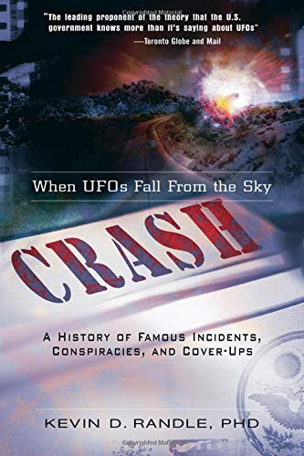 Stock image for Crash When Ufos Fall From The Sky Randle, Kevin for sale by Aragon Books Canada