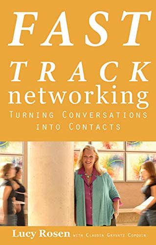 Stock image for Fast Track Networking: Turning Conversations into Contacts for sale by Revaluation Books