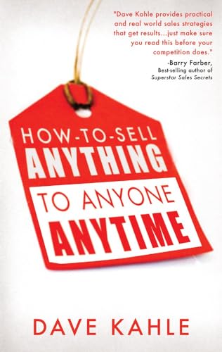 Beispielbild fr How To Sell Anything To Anyone Anytime zum Verkauf von WorldofBooks
